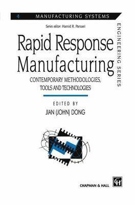 Rapid Response Manufacturing 1