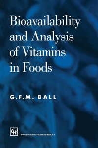 bokomslag Bioavailability And Analysis Of Vitamins In Foods