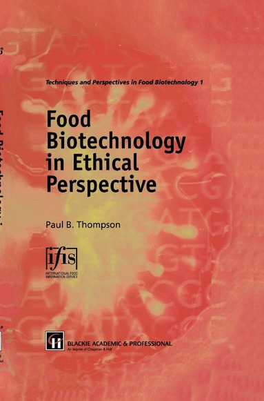 bokomslag Food Biotechnology in Ethical Perspective