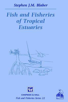 Fish and Fisheries in Tropical Estuaries 1