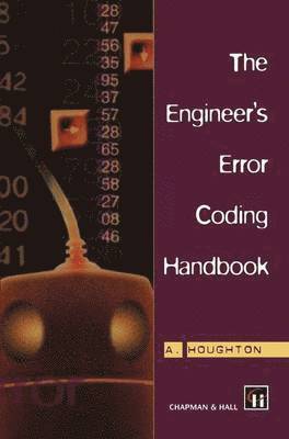 bokomslag The Engineers Error Coding Handbook