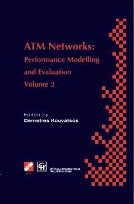 Demetres D. Kouvatsos - ATM Networks, Inbunden
