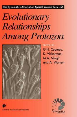 Graham H. Coombs, Keith Vickerman, M.A. Sleigh, Alan Warren - Evolutionary Relationships Among Protozoa, Inbunden