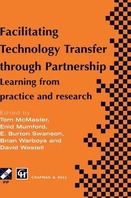 Facilitating Technology Transfer through Partnership 1