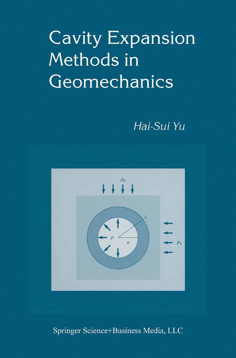 Hai-Sui Yu - Cavity Expansion Methods in Geomechanics, Inbunden