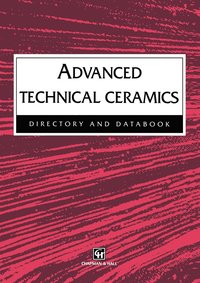 bokomslag Advanced Technical Ceramics Directory and Databook
