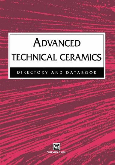 bokomslag Advanced Technical Ceramics Directory and Databook