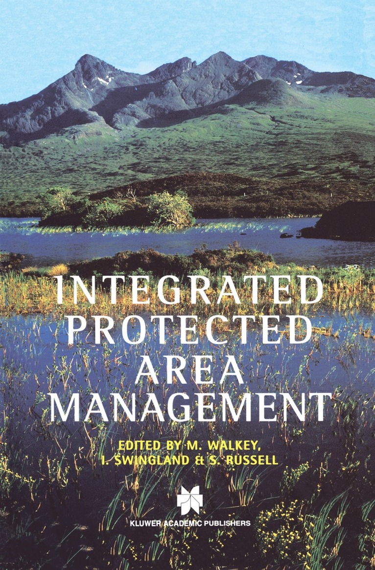 Michael Walkey, Ian R. Swingland, Shaun Russell - Integrated Protected Area Management, Inbunden