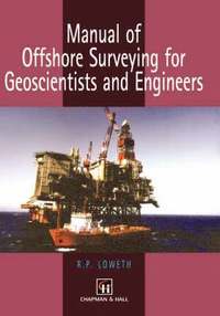bokomslag Manual of Offshore Surveying for Geoscientists and Engineers