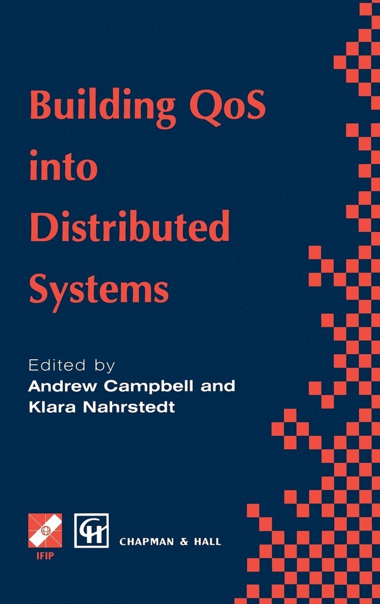 Andrew T. Campbell, Klara Nahrstedt - Building QoS into Distributed Systems, Inbunden