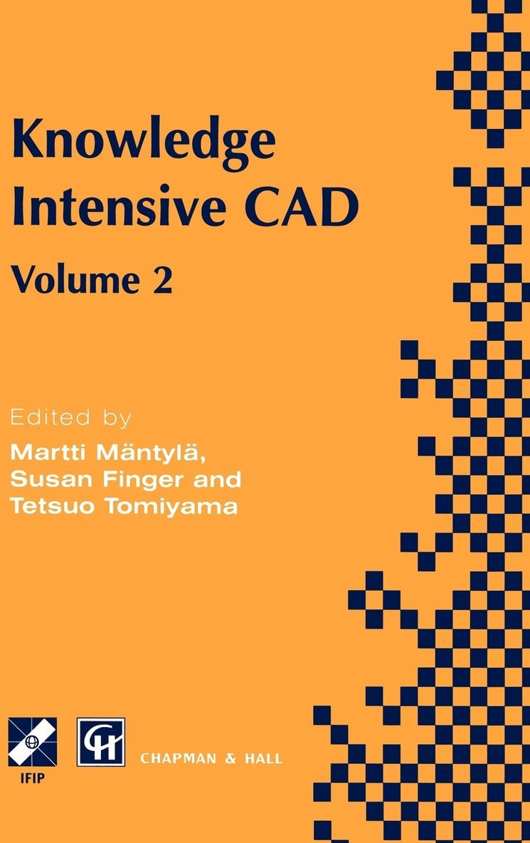 Martti Mäntylä, Susan Finger, Tetsuo Tomiyama - Knowledge Intensive CAD, Inbunden