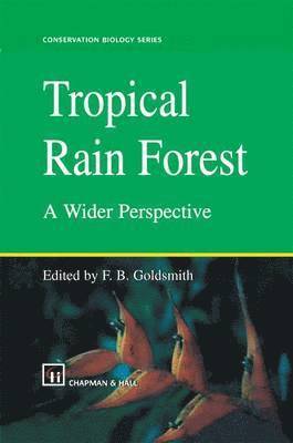 Tropical Rain Forest: A Wider Perspective 1