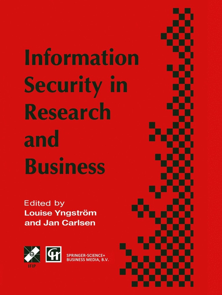 Louise Yngström, Jan Carlsen - Information Security in Research and Business, Inbunden