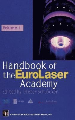 D. Schuocker, Schuocker Dieter Schuocker, Dieter Schuocker - Handbook of the Eurolaser Academy, Inbunden