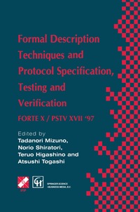 bokomslag Formal Description Techniques and Protocol Specification, Testing and Verification