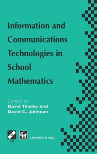 bokomslag Information and Communications Technologies in School Mathematics