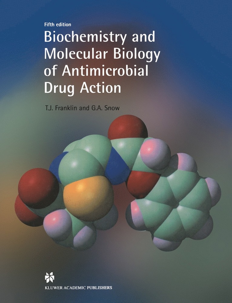 Biochemistry and Molecular Biology of Antimicrobial Drug Action 1