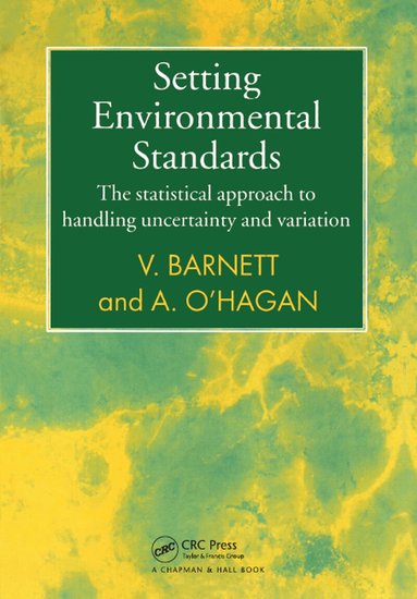 Vic Barnett, A. O'Hagan - Setting Environmental Standards, Inbunden