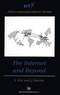 bokomslag The Internet and Beyond