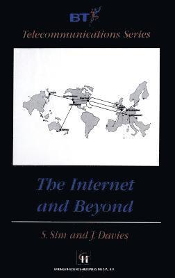 The Internet and Beyond 1