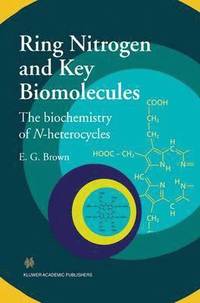 bokomslag Ring Nitrogen and Key Biomolecules