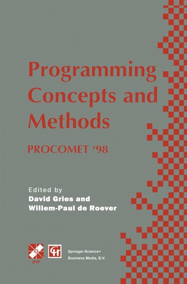 David Gries, Willem-Paul de Roever - Programming Concepts and Methods PROCOMET ’98, Inbunden