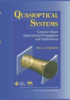 Goldsmith, Chapman, P. F. Goldsmith - Quasioptical Systems, Inbunden