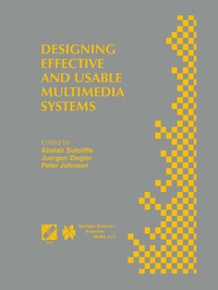 bokomslag Designing Effective and Usable Multimedia Systems