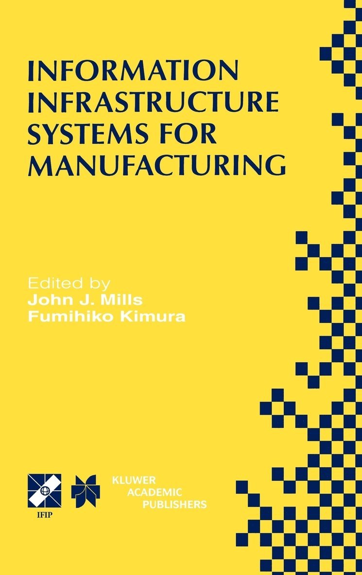 Information Infrastructure Systems for Manufacturing II 1