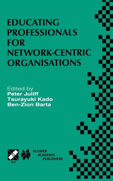 bokomslag Educating Professionals for Network-Centric Organisations