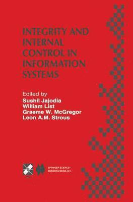 Integrity and Internal Control in Information Systems 1