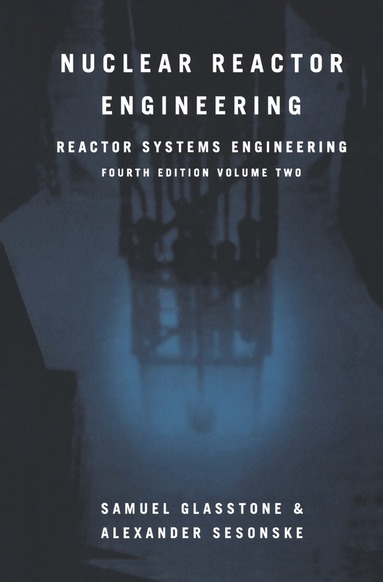 bokomslag Nuclear Reactor Engineering