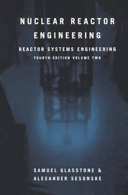 Nuclear Reactor Engineering