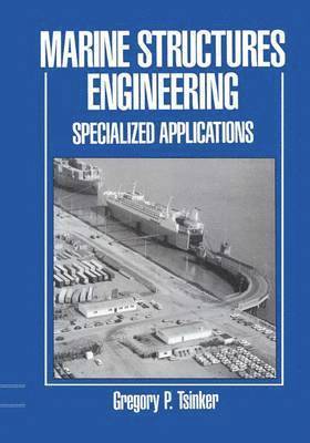 Marine Structures Engineering: Specialized Applications 1