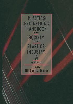 Plastics Engineering Handbook Of The Society Of The Plastics Industry 1