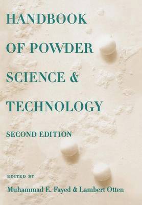 Muhammed Fayed, Lambert Otten - Handbook of Powder Science & Technology, Inbunden