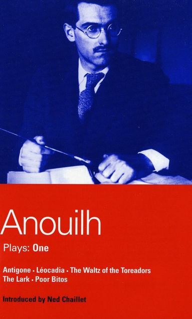Jean Anouilh - Anouilh Plays: 1, Häftad