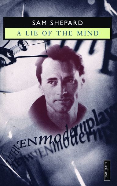 Sam Shepard - Lie Of The Mind, Häftad