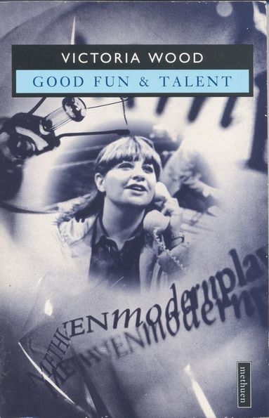 Victoria Wood - Good Fun & Talent, Häftad