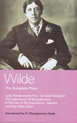 Wilde Complete Plays 1