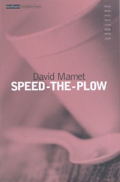 David Mamet - Speed The Plow, Häftad
