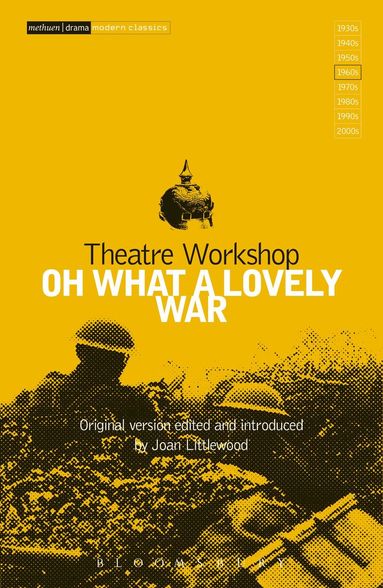 Theatre Workshop, Joan Littlewood - Oh What A Lovely War, Häftad