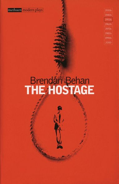 Brendan Behan - Hostage, Häftad