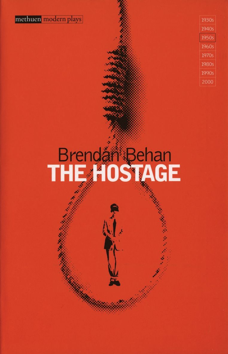 Brendan Behan - Hostage, Häftad
