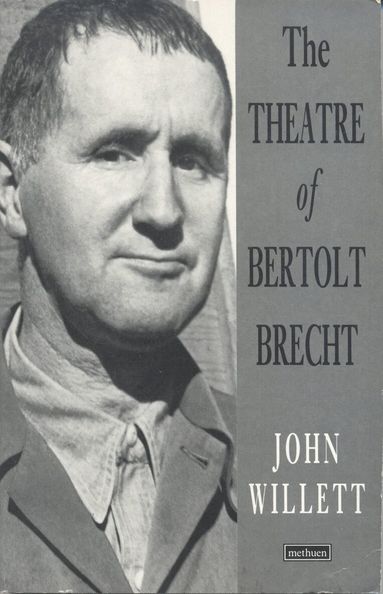 John Willett - Theatre Of Bertolt Brecht, Häftad