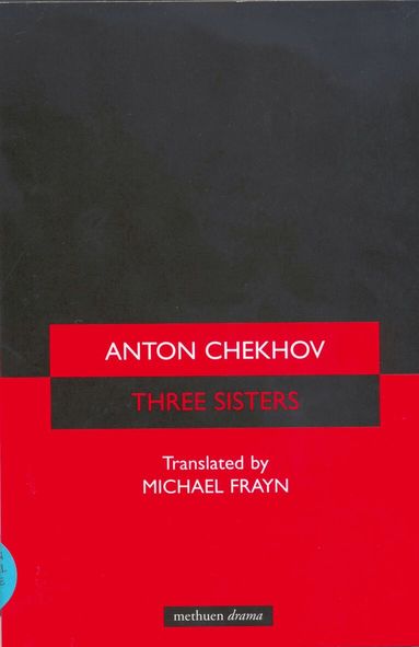 Anton Chekhov - Three Sisters, Häftad