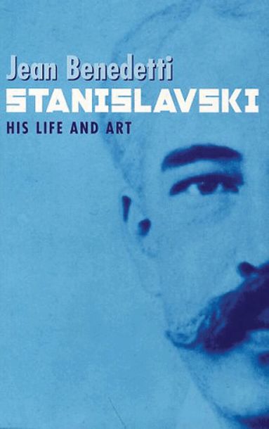Jean Benedetti - Stanislavski: His Life and Art, Häftad