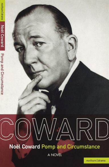 Noël Coward - Pomp and Circumstance, Häftad