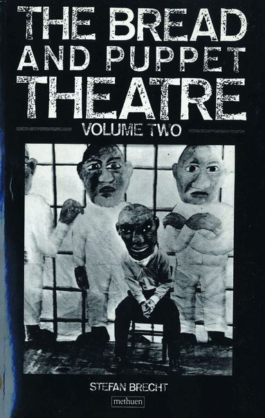 Stefan Brecht - Bread & Puppet Theatre Vol 2, Häftad