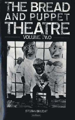 bokomslag Bread & Puppet Theatre Vol 2